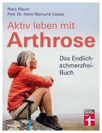 Cover for Plaum · Aktiv leben mit Arthrose (Book)