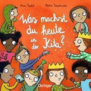 Cover for Anna Taube · Was machst du heute in der Kita? (Bok) (2023)