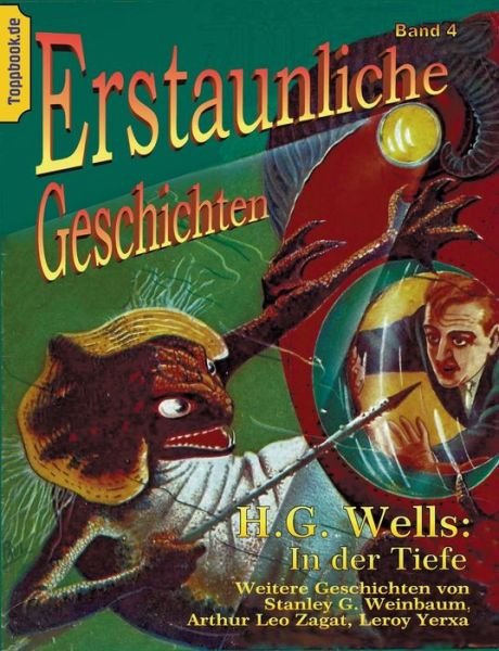 Cover for H G Wells · In der Tiefe: und Flug zum Titan / Eine Herberge der Hoelle / Freddie Funks verruckte Meerjungfrau (Taschenbuch) (2020)