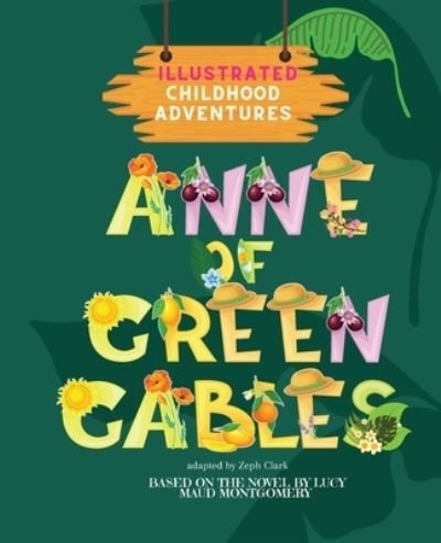 Cover for Lucy Maud Montgomery · Anne of Green Gables (Paperback Bog) (2021)