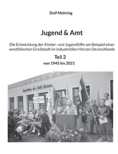 Cover for Dolf Mehring · Jugend &amp; Amt (Taschenbuch) (2021)