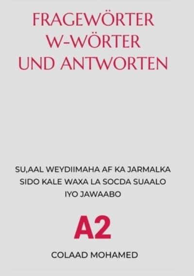 Cover for Colaad Mohamed · Fragewörter W-Wörter und Antworten (Book) (2024)