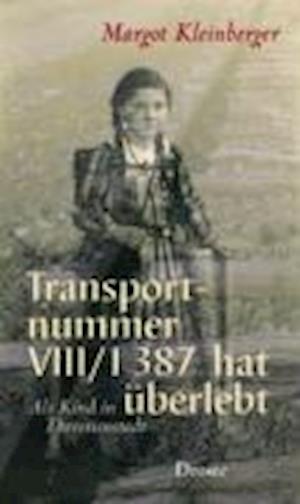 Cover for Margot Kleinberger · Transportnummer VIII/1 387 hat überlebt (Hardcover Book) (2009)