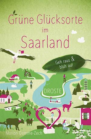 Cover for Marion Demme-Zech · Grüne Glücksorte im Saarland (Book) (2025)