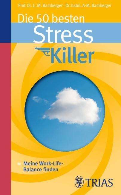 Cover for Bamberger · Die 50 besten Stresskiller (Book)