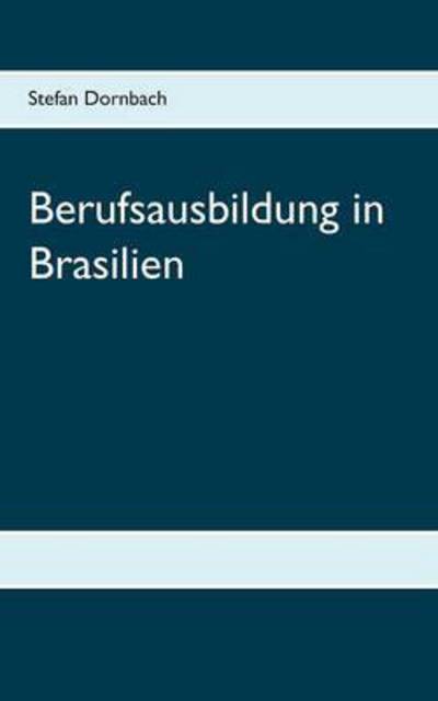 Cover for Dornbach · Berufsausbildung in Brasilien (Book) (2016)