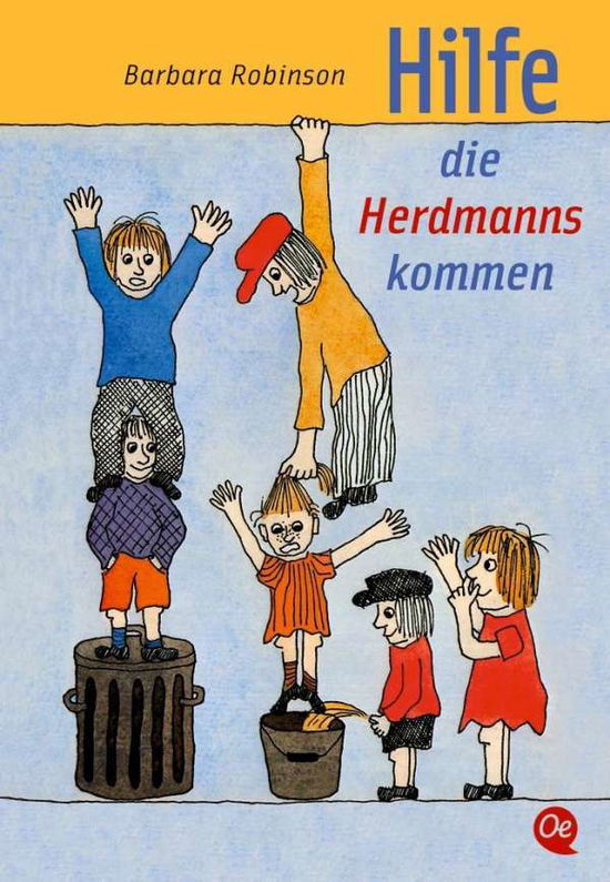 Cover for Barbara Robinson · Hilfe, die Herdmanns kommen (Gebundenes Buch) (2017)