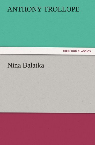 Cover for Anthony Trollope · Nina Balatka (Tredition Classics) (Pocketbok) (2011)