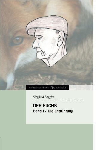 Cover for Siegfried Laggies · Der Fuchs (Paperback Book) [German edition] (2012)