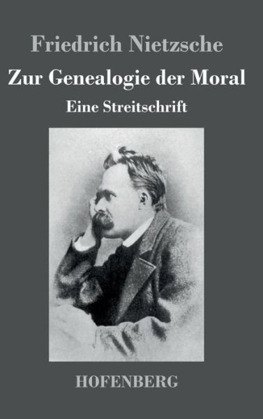 Cover for Friedrich Nietzsche · Zur Genealogie Der Moral (Hardcover bog) (2016)