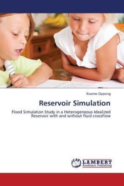 Cover for Oppong · Reservoir Simulation (Bog) (2011)