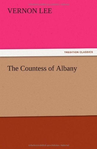 Cover for Vernon Lee · The Countess of Albany (Paperback Book) (2012)