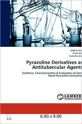 Cover for Jain · Pyrazoline Derivatives as Antitube (Book)