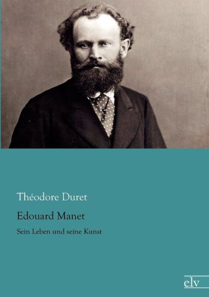 Cover for Theodore Duret · Edouard Manet (Paperback Book) [German edition] (2012)
