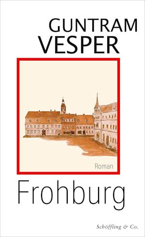 Cover for Guntram Vesper · Frohburg (Book) (2024)