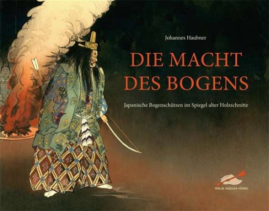 Cover for Haubner · Die Macht des Bogens (Buch)