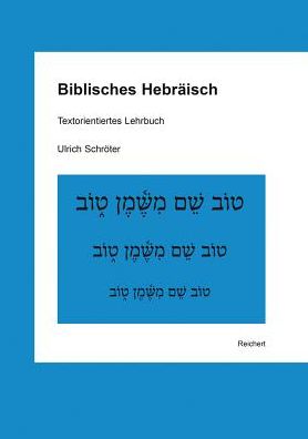 Biblisches Hebräisch - Schröter - Książki -  - 9783954901340 - 8 sierpnia 2017