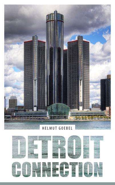 Cover for Goebel · Detroit Connection (Book)