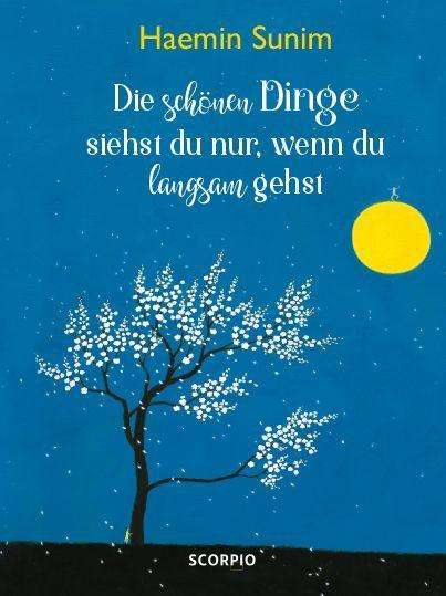 Cover for Sunim · Die schönen Dinge siehst du nur, (Book)