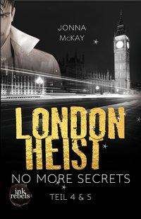 Cover for McKay · London Heist.2 (Buch)
