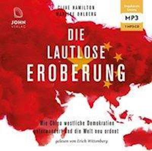Cover for Hamilton · Die Lautlose Eroberung: Wie China Westliche Dem... (CD) (2019)
