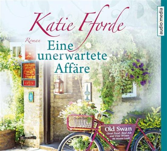 Cover for Katie Fforde · Eine unerwartete Affäre (CD) (2019)