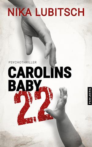 Cover for Nika Lubitsch · Carolins Baby, 22 (Book) (2023)