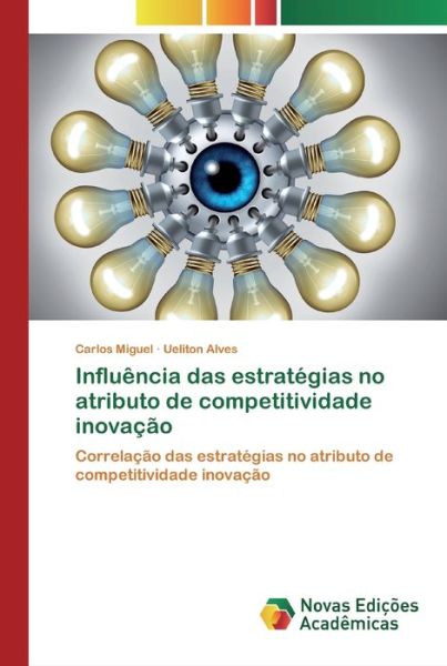 Influência das estratégias no at - Miguel - Boeken -  - 9786200799340 - 7 april 2020