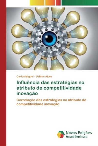 Cover for Miguel · Influência das estratégias no at (Bok) (2020)