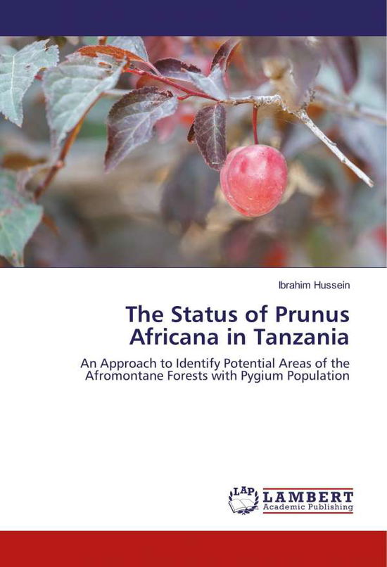 Cover for Hussein · The Status of Prunus Africana i (Book)