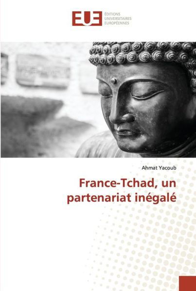 Cover for Yacoub · France-Tchad, un partenariat iné (Bog) (2020)