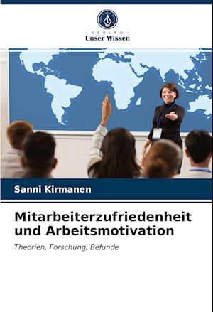 Cover for Sanni Kirmanen · Mitarbeiterzufriedenheit und Arbeitsmotivation (Paperback Book) (2021)