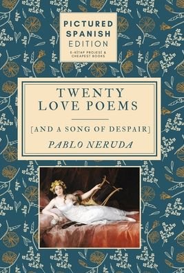 Cover for Pablo Neruda · Twenty Love Poems and A Song of Despair (Hardcover Book) (1924)