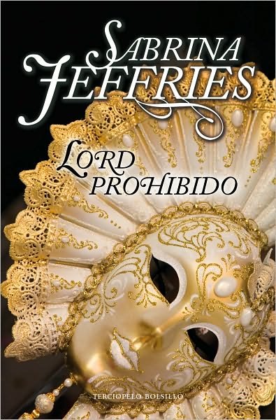 Cover for Sabrina Jeffries · Lord Prohibido (Paperback Book) [Spanish, Tra edition] (2010)
