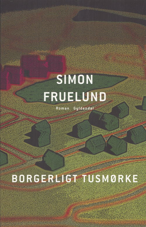 Cover for Simon Fruelund · Borgerligt tusmørke (Sewn Spine Book) [1st edition] (2006)