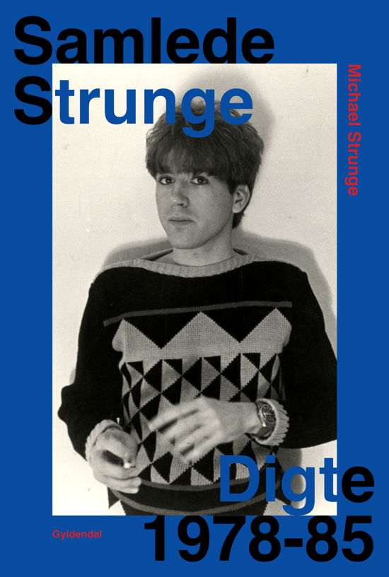 Cover for Michael Strunge · Samlede Strunge (Heftet bok) [2. utgave] (2019)