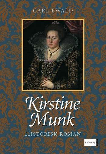Cover for Carl Ewald · Danske dronninger uden krone: Kirstine Munk og Christian 4. (Taschenbuch) [3. Ausgabe] (2007)