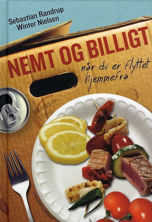 Cover for Sebastian Randrup Winter Nielsen · Nemt og billigt - når du er flyttet hjemmefra (Bound Book) [1st edition] (2009)