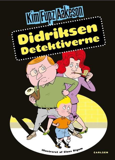 Cover for Kim Fupz Aakeson · Didriksen Detektiverne (Gebundesens Buch) [1. Ausgabe] (2019)