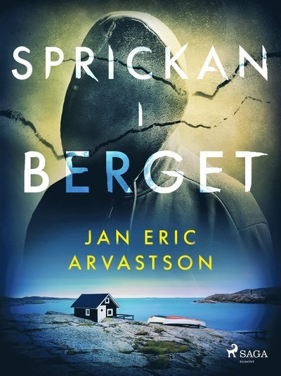 Cover for Jan Eric Arvastson · Sprickan i berget (MP3-CD) (2019)