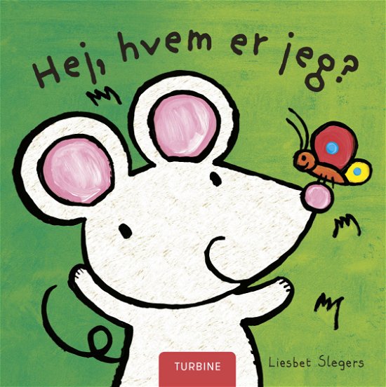 Cover for Liesbet Slegers · Hej, hvem er jeg? (Hardcover bog) [1. udgave] (2019)