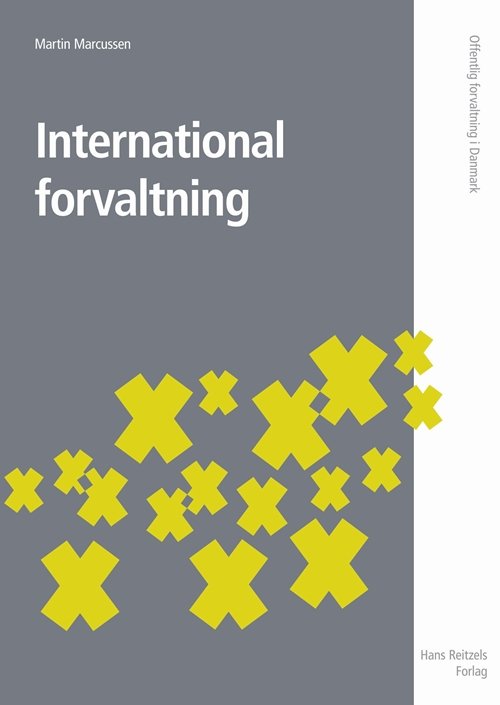 Cover for Martin Marcussen · International forvaltning (Sewn Spine Book) [1th edição] (2012)