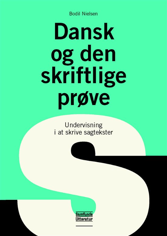 Cover for Bodil Nielsen · Dansk og den skriftlige prøve (Paperback Book) [1e uitgave] (2018)