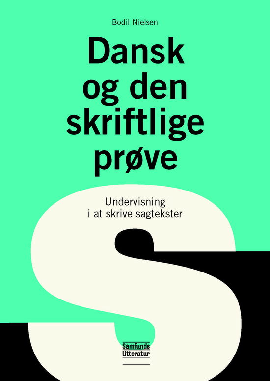 Cover for Bodil Nielsen · Dansk og den skriftlige prøve (Paperback Book) [1º edição] (2018)