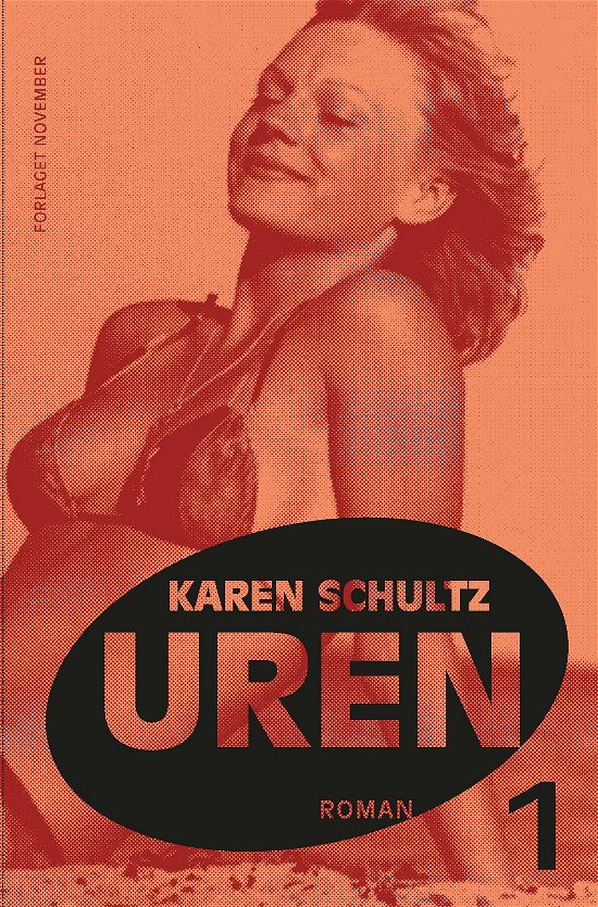 Cover for Karen Schultz · Uren: Uren 1 (Inbunden Bok) [2:a utgåva] (2019)