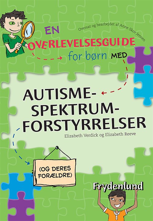 Cover for Elizabeth Reeve &amp; Elizabeth Verdick · En overlevelsesguide for børn med autismespektrumforstyrrelser (Sewn Spine Book) [1er édition] (2013)