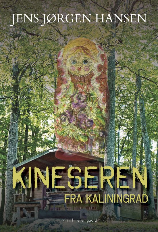 Jens Jørgen Hansen · Kineseren fra Kaliningrad (Sewn Spine Book) [1. wydanie] (2024)