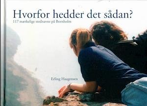 Cover for Erling Haagensen · Hvorfor hedder det sådan? (Hardcover Book) [2th edição] (2010)