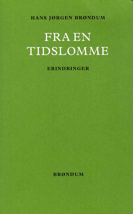 Cover for Hans Jørgen Brøndum · Fra en tidslomme (Sewn Spine Book) [1st edition] (2014)