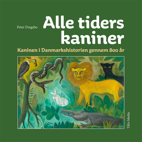 Cover for Peter Dragsbo · Alle Tiders Kaniner (Paperback Book) [1e uitgave] (2018)